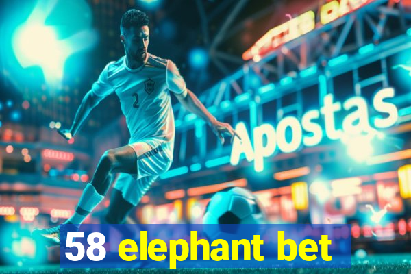 58 elephant bet